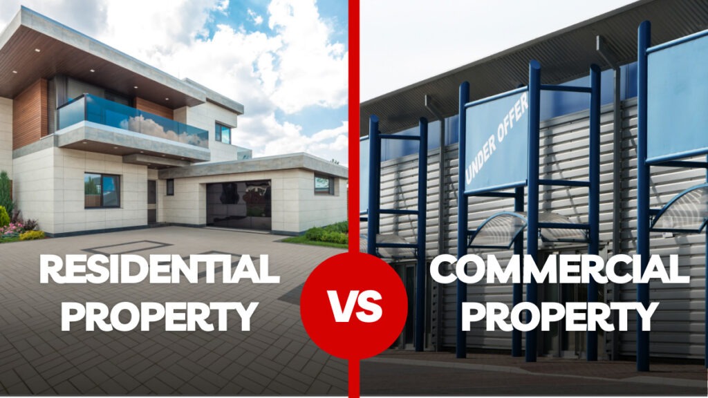 Key Practical Differences Between Buying Commercial and Residential